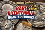 Complete Guide to Rare Bicentennial Quarter Errors: Collector’s Value & Hidden Gems